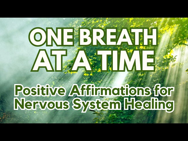 ONE BREATH AT A TIME ✨ Powerful Positive Gratitude Affirmations ✨