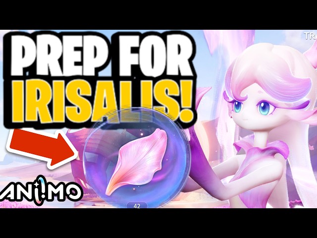 IRISALIS Is Coming! PREP THIS NOW + All 8 Ground Locations | ANIIMO