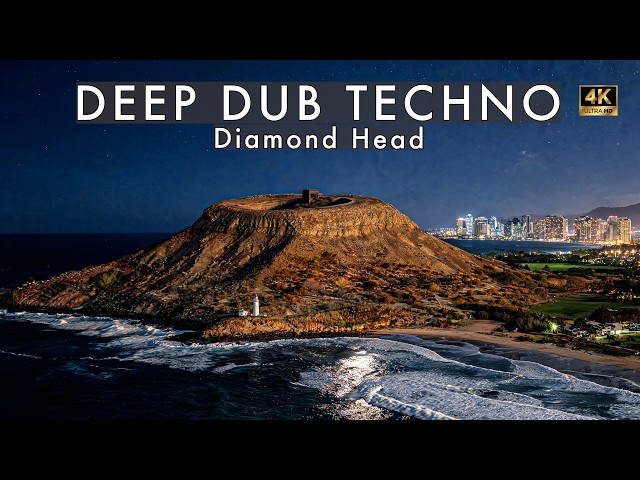 Deep Dub Techno Mix 2026 | Diamond Head | Hawaii After Dark | Cinematic 4K Visuals