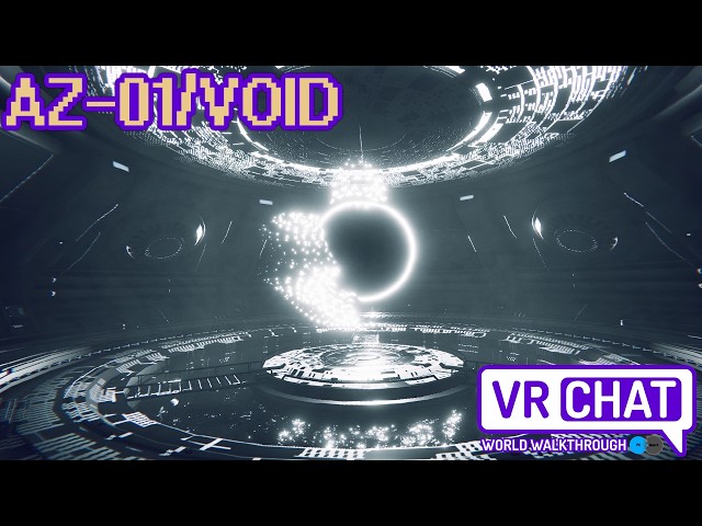 AZ-01⁄VOID - VRChat World Walkthrough