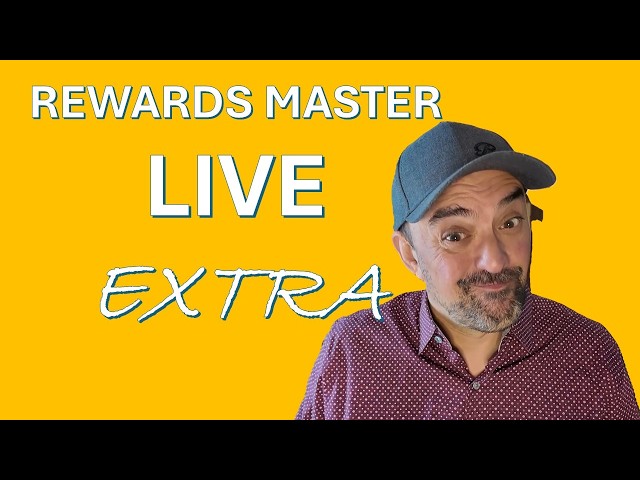 Rewards Master Live EXTRA #28: Recent Comments and Questions