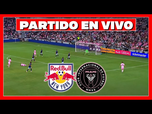 ✅  NEW YORK RB vs INTER MIAMI EN VIVO - MLS 🏆