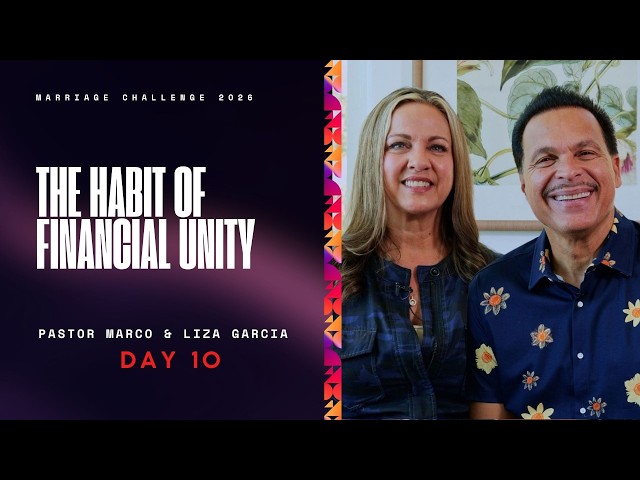 Day 10 | Marriage Challenge 2026 | The Habit of Financial Unity