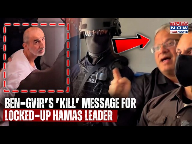 Israel's Ben-Gvir Delivers 'KILL' Message For Locked-Up Hamas Leader After Storming Prison Cell