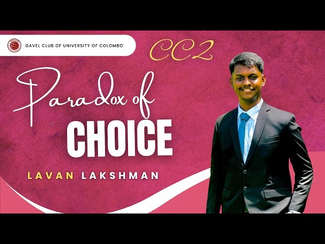 Paradox Of Choice | Lavan Lakshman | CC2