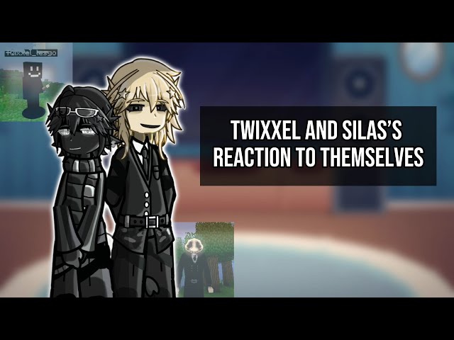 ✔️[2х!!] Twixxel and Silas’s reaction to themselves/Реакция Твиксела и Сайласа на себя [🇺🇸/🇷🇺]