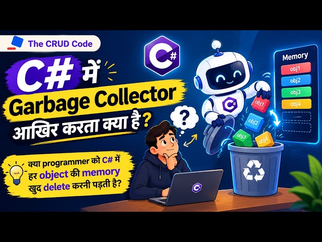 Garbage collector aakhir karta kya h? C# Garbage Collection: Automatic Memory Management Explained