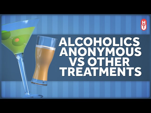 Alcoholics Anonymous vs Other Treatments