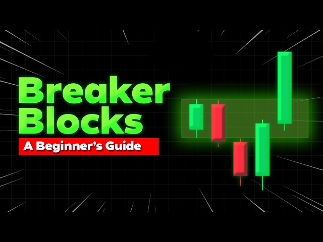 The ONLY Breaker Block Trading Guide You'll EVER Need! 2026