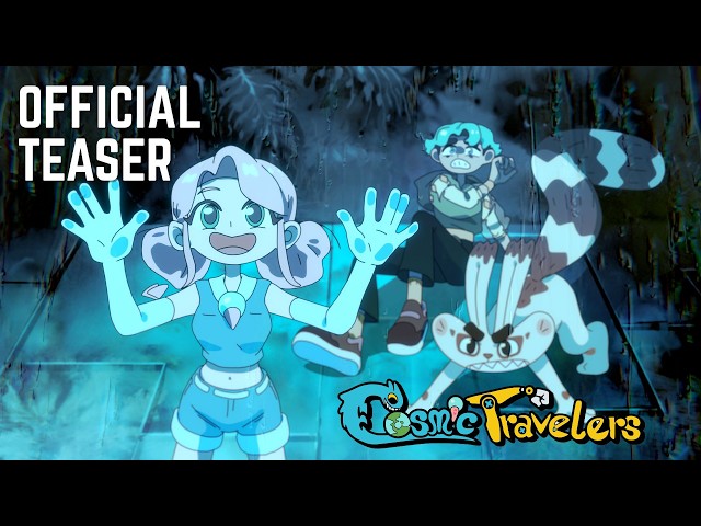Cosmic Travelers | Final Teaser