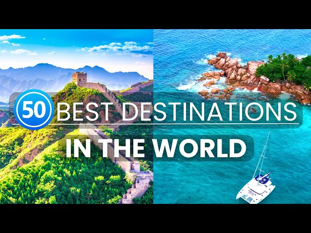 50 Best Travel Destinations in the World | Best Bucket List Destinations | Travel video