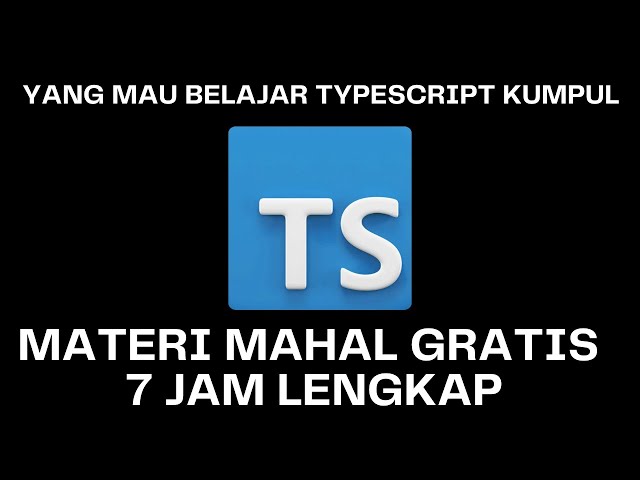 Tutorial TypeScript Lengkap | Kenapa Coding