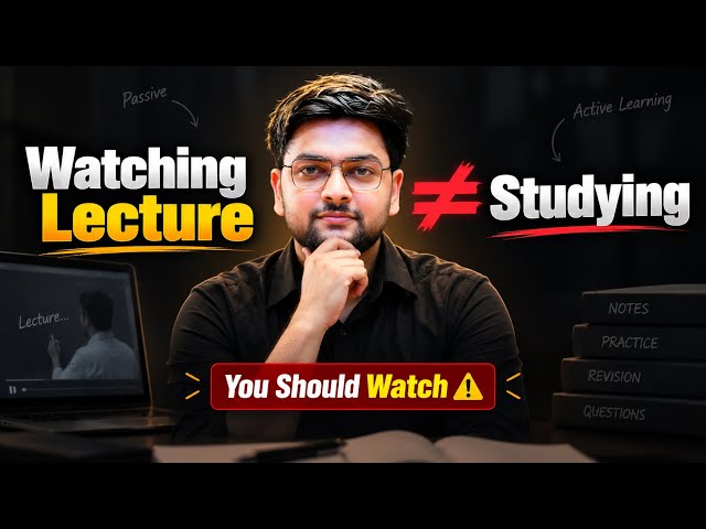 🔥 Watching Lecture Is NOT Studying! 🚨 Govt Job 2026-27 Ultimate Strategy September 2026