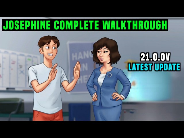 JOSEPHINE WALKTHROUGH 21.0.0 PREVIEW VERSION / SUMMERTIME SAGA JOSEPHINE ALL MISSIONS NEW UPDATE