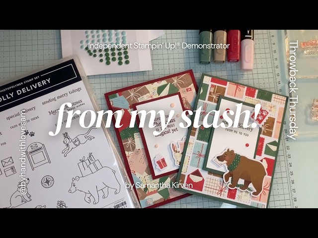 Christmas Cards from My Stash! | Throwback Thursday: Jolly Delivery #stampinup #throwbackthursday
