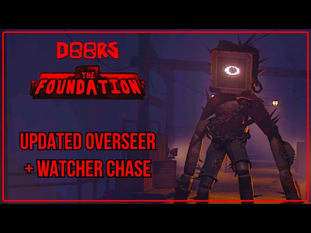 DOORS: The Foundation - Updated Overseer + Watcher Chase