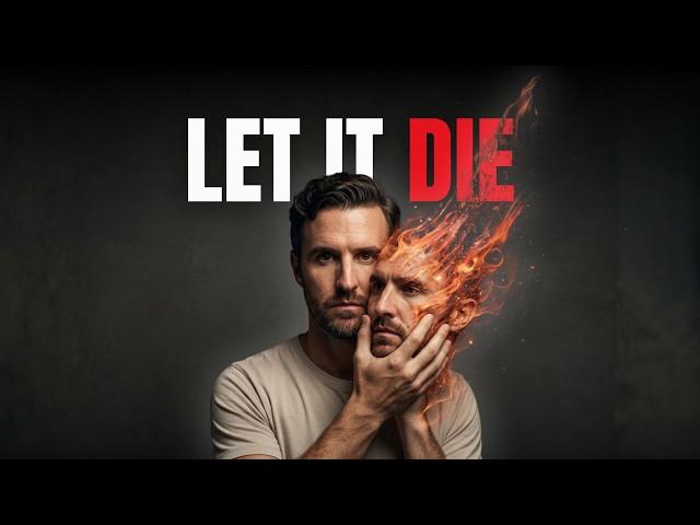 You Need to Let Your Old Self Die