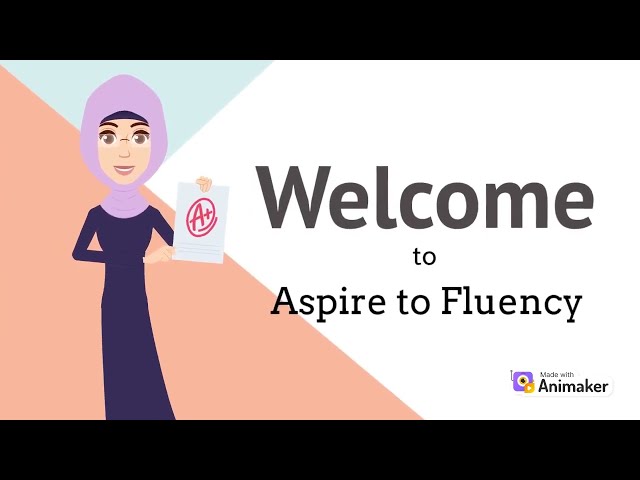 Welcome to Aspire to Fluency!