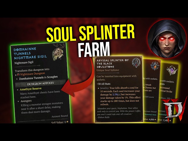 Diablo 4 - How to Farm MAX POWER Soul Splinters