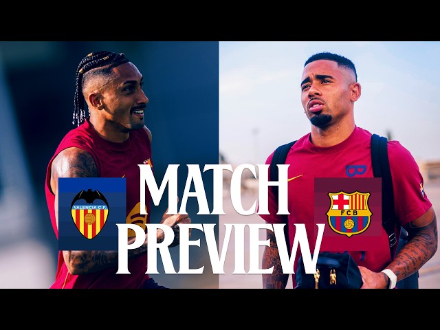 🔥 MATCH PREVIEW: VALENCIA vs FC BARCELONA 🔥 | LA LIGA 2026/27
