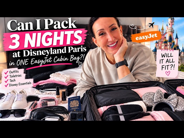 Can I Pack 3 Nights at Disneyland Paris in ONE EasyJet Cabin Bag?! ✈️🏰