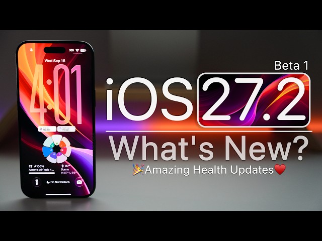 iOS 27.2 Beta 1 is Out! - What's New?