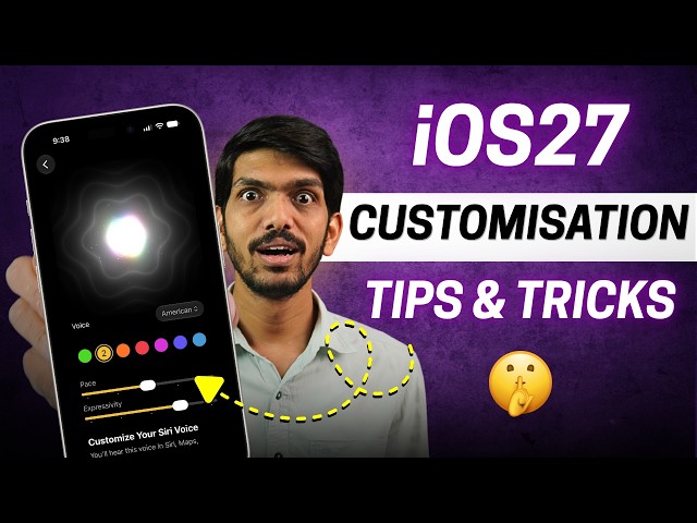 7 New Customisation Features of iOS 27 - iOS 27 Customisation