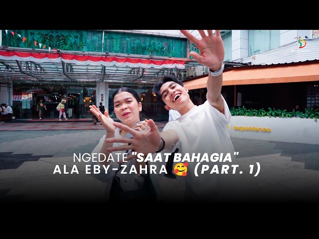 Dating "Saat Bahagia" Eby - Zahra Style (Part 1) | #DangdutKepo