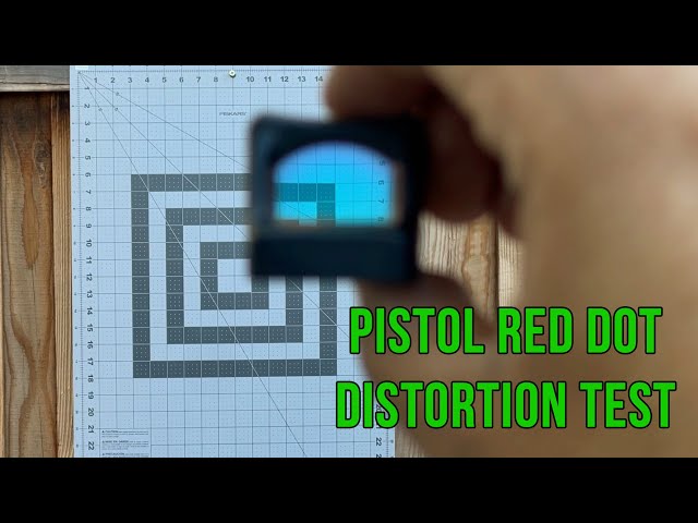 Pistol Red Dot Distortion Test