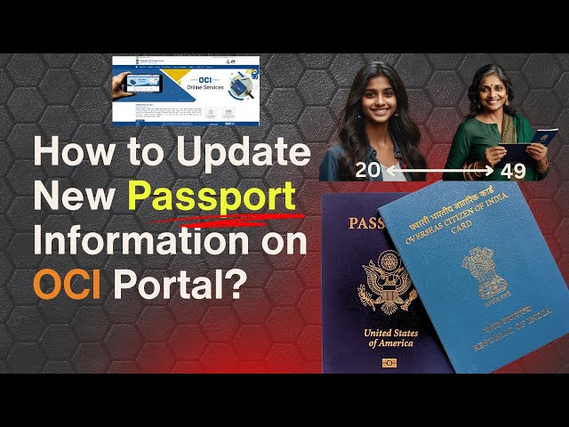 How to Update Passport Information on Your OCI (Ages 20–50)?