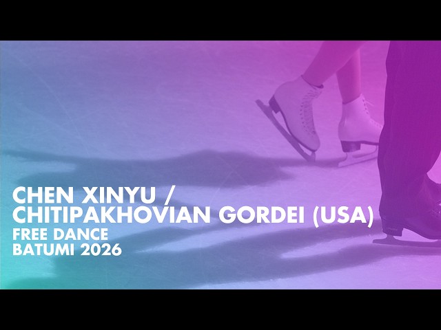 CHEN / CHITIPAKHOVIAN (USA) | Junior Ice Dance Free Dance | Batumi 2026