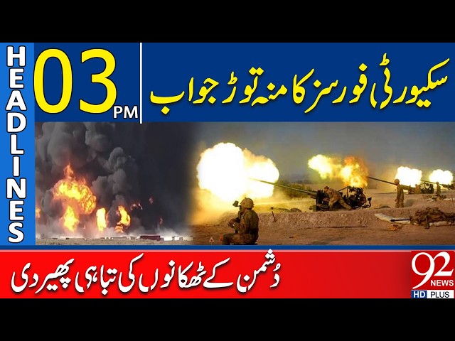 Secur*ty Forc*s’ Crushing Response | En*my Hideouts Destroy*d | 3PM Headlines | 92NewsHD