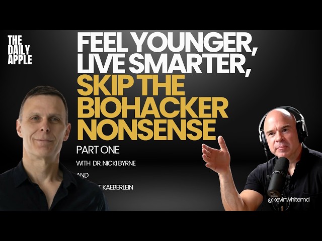 Feel Younger, Live Smarter, Skip the Biohacker Nonsense (w/Nicki Byrne and Matt Kaeberlein) Ep.1
