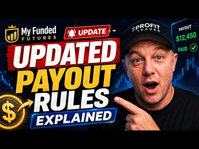 My Funded Futures UPDATED Payout Rules Explained