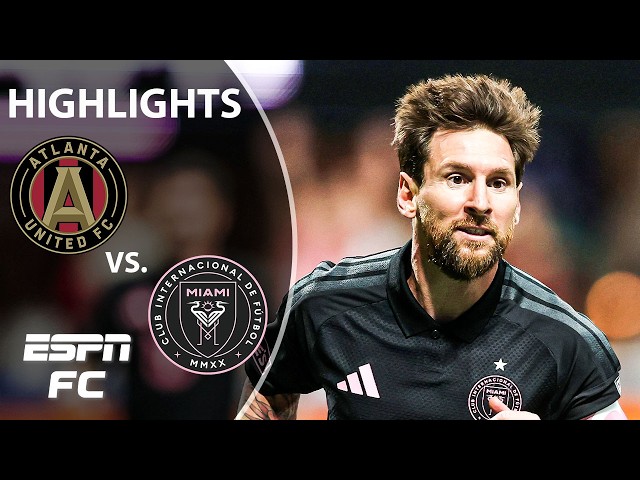 LIONEL MESSI BRACE ⚽️⚽️ Atlanta United vs. Inter Miami | MLS Highlights | ESPN FC