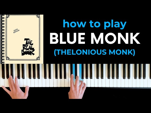 How to play "Blue Monk" - jazz piano tutorial