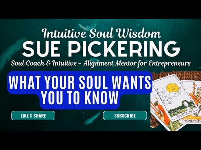 What Your Soul Wants You to Know | Tarot & Intuitive Reading