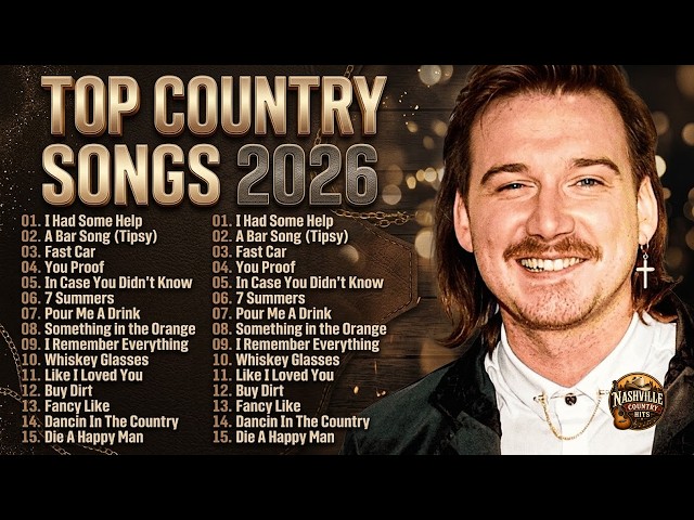 Best Country Music 2026 Mix: Morgan Wallen, Zach Bryan, Luke Combs, Thomas Rhett Hits