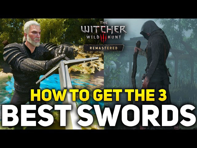 Witcher 3 Remastered -  How To Get The 3 BEST Weapons (Aerondight, Iris & Caretakers Spade)
