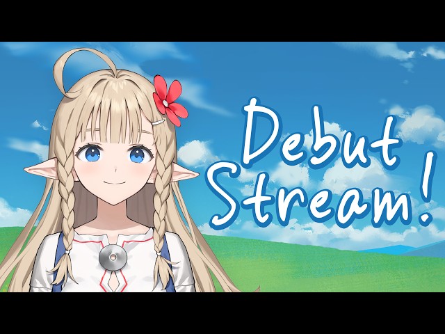 Debut stream! ✿