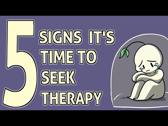 5 Signs You Should Consider Therapy