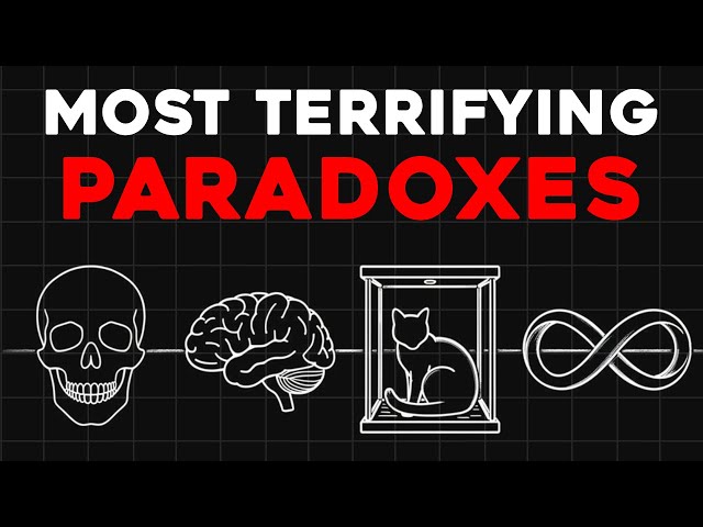 100 Most Terrifying Paradoxes to Fall Asleep To