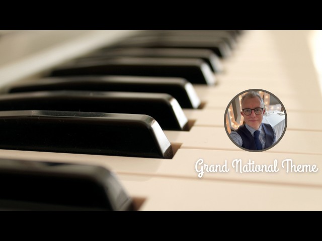 Champions Theme - Carl Davis (Grand National Music) Piano Cover