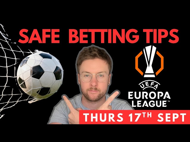Europa League Football Betting Tips & Predictions Today | 3 Matches (Thursday 17th Sept)
