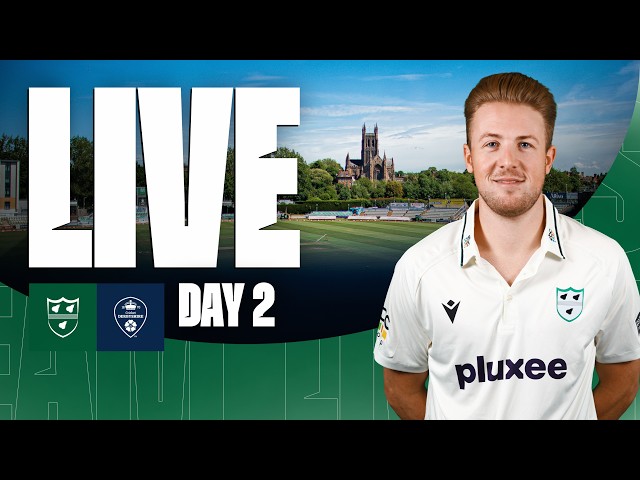 LIVE STREAM | Worcestershire CCC vs Derbyshire CCC | Day Two | Rothesay County Championship