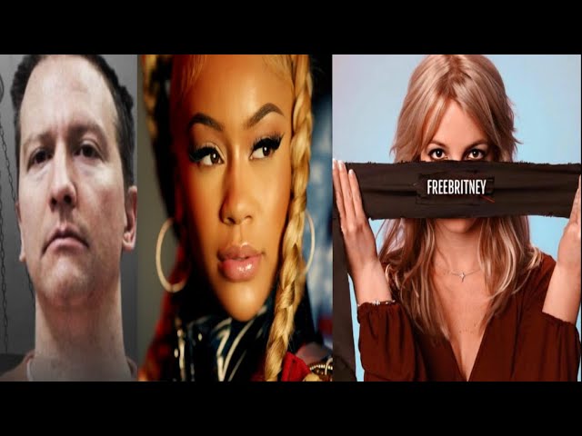 Chauvin Sentenced To 22 yrs~ Celebs jump on the #freeBritney train~Saweetie pretty privilege drama