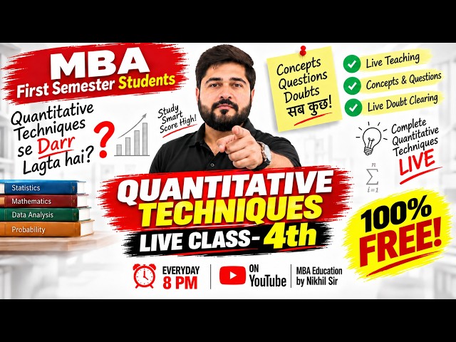 QT 4th Live Class | Quantitative Techniques | Mathematics + Statistics | MBA 1st Semester