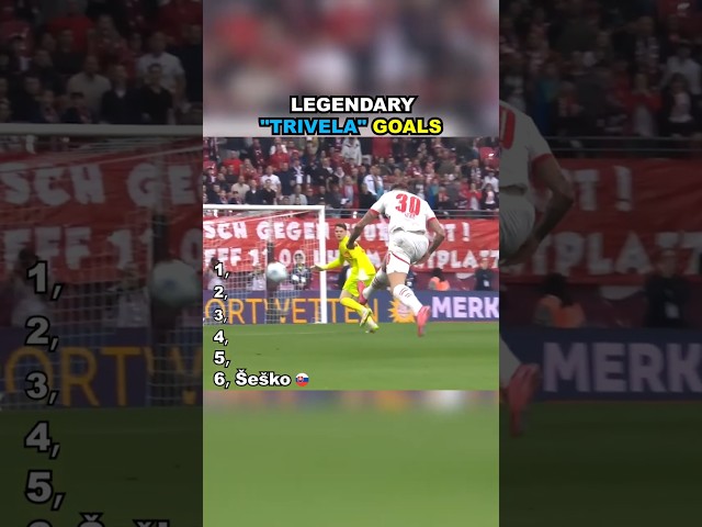 LEGENDARY TRIVELA GOALS