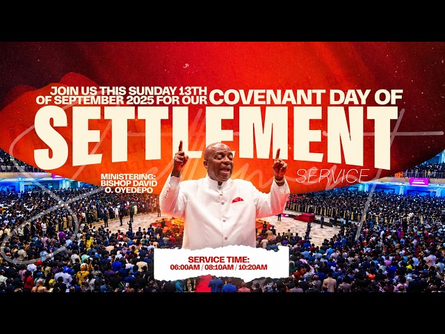 COVENANT DAY OF SETTLEMENT SERVICE | 13, SEPTEMBER 2026 | FAITH TABERNACLE OTA