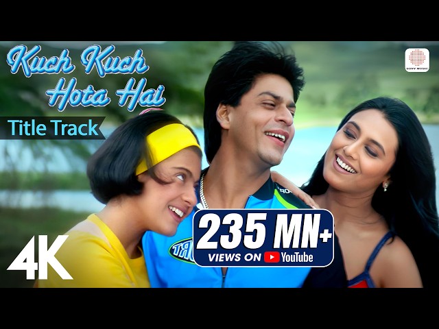 Kuch Kuch Hota Hai: Title Track | 4K Video | Shah Rukh Khan| Kajol| Rani| Alka Yagnik |Udit Narayan